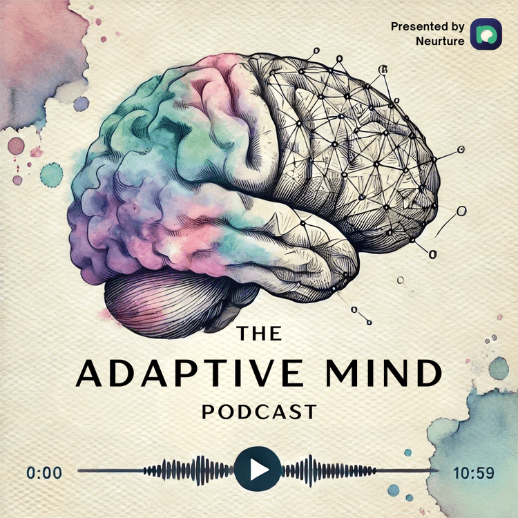 The Adaptive Mind Podcast